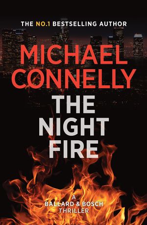 [Harry Bosch 22] • The Night Fire